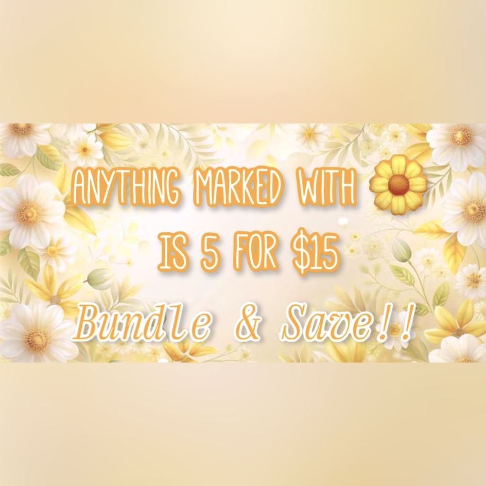 🌼 5 for $15 🌼